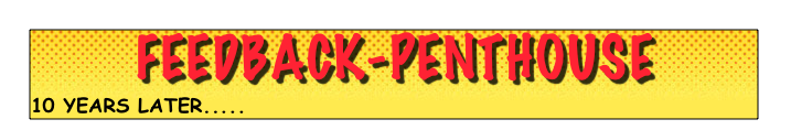 feedback-penthouse
10 years later..... 
