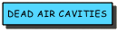 dead air cavities